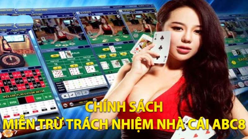 Chính sách miễn trách nhiệm abc8 dành cho game thủ